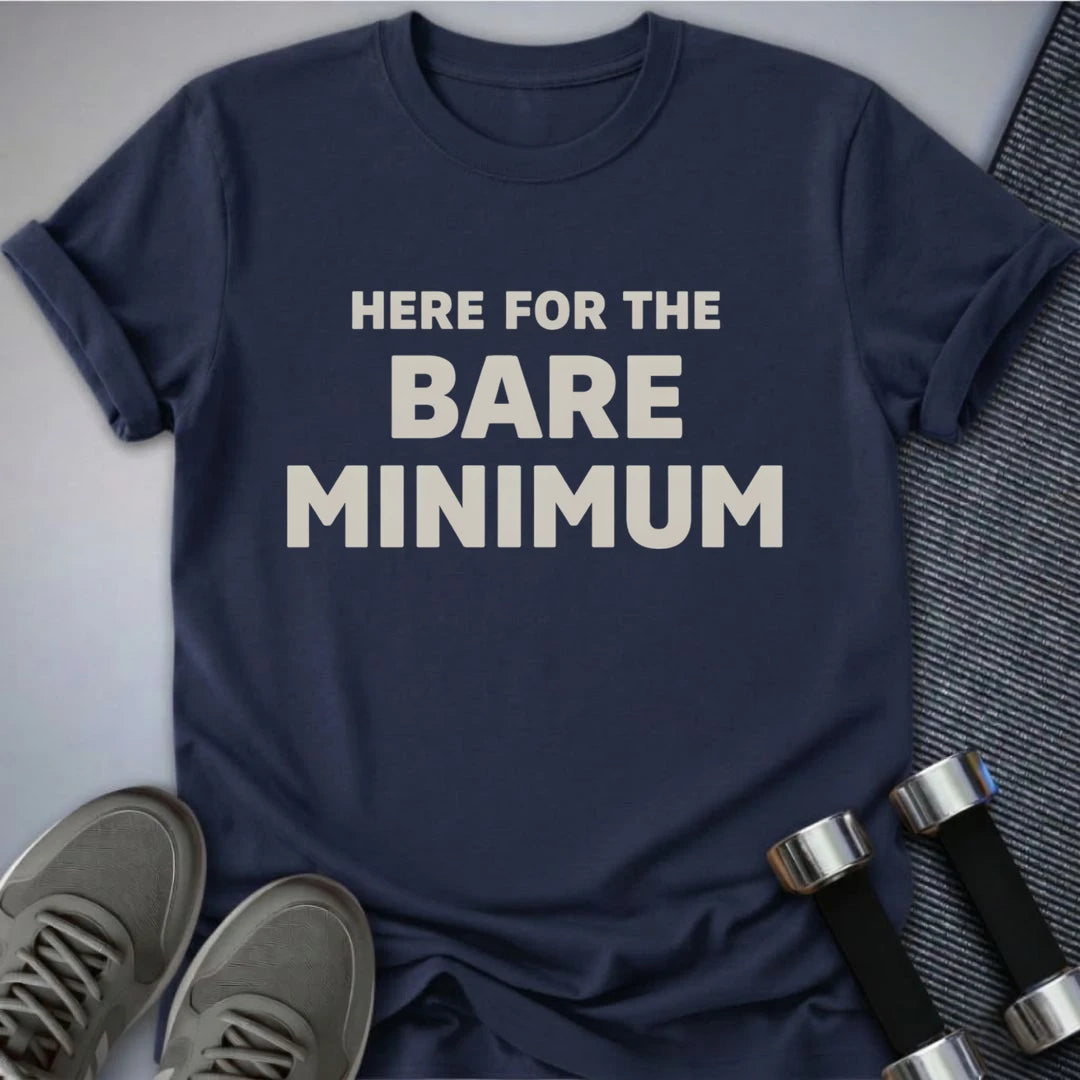 Printify T-Shirt Navy / S The Bare Minimum T-Shirt