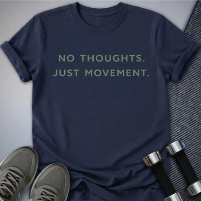 Printify T-Shirt Navy / S No Thoughts T-Shirt