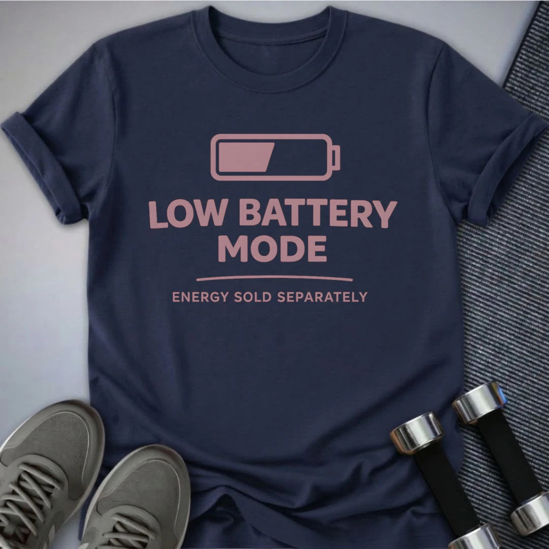 Printify T-Shirt Navy / S Low Battery Mode T-Shirt