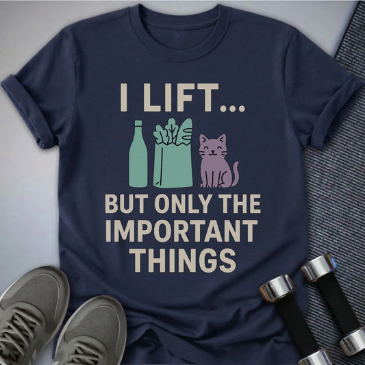 Printify T-Shirt Navy / S Lift What Matters T-Shirt
