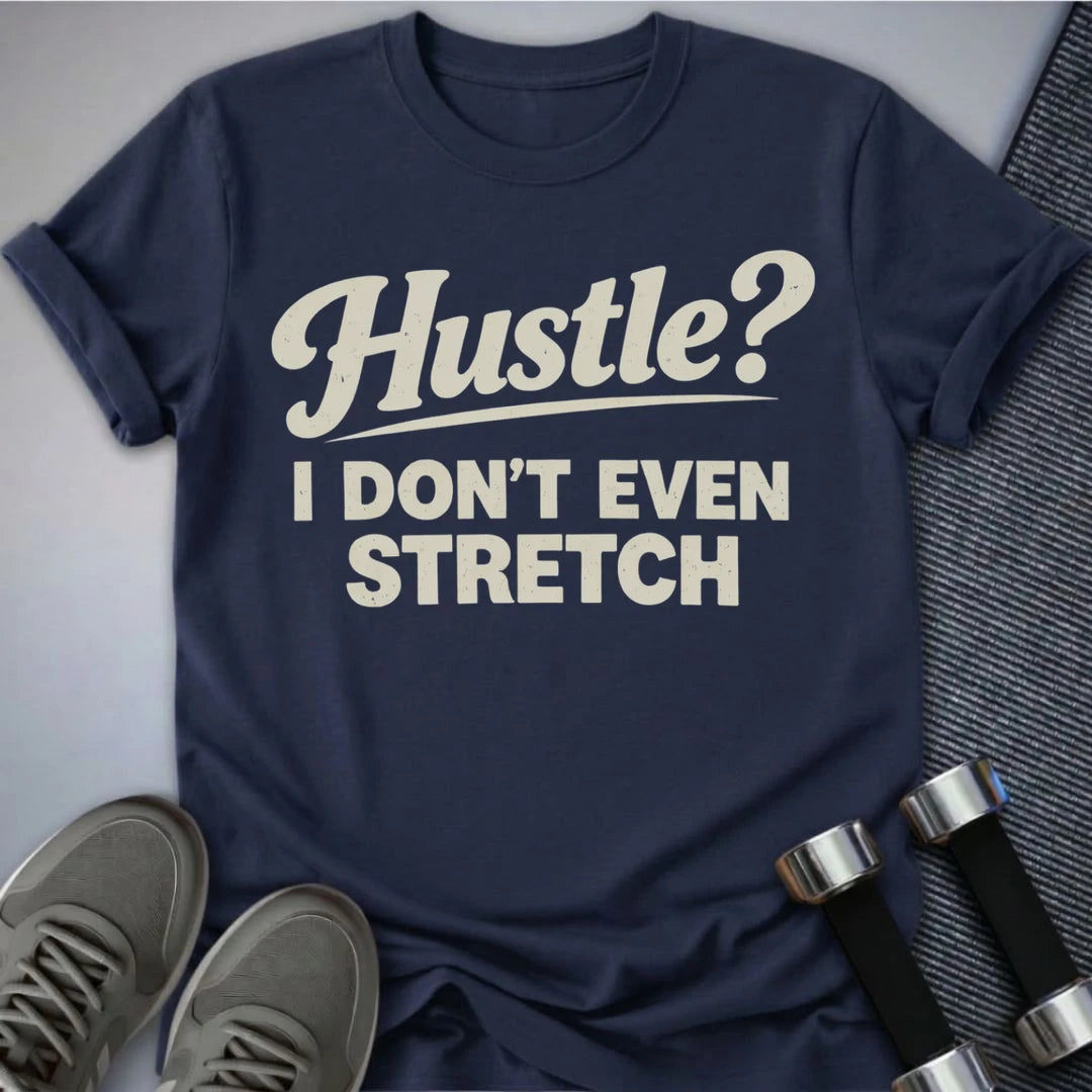 Printify T-Shirt Navy / S No Hustling - T-Shirt