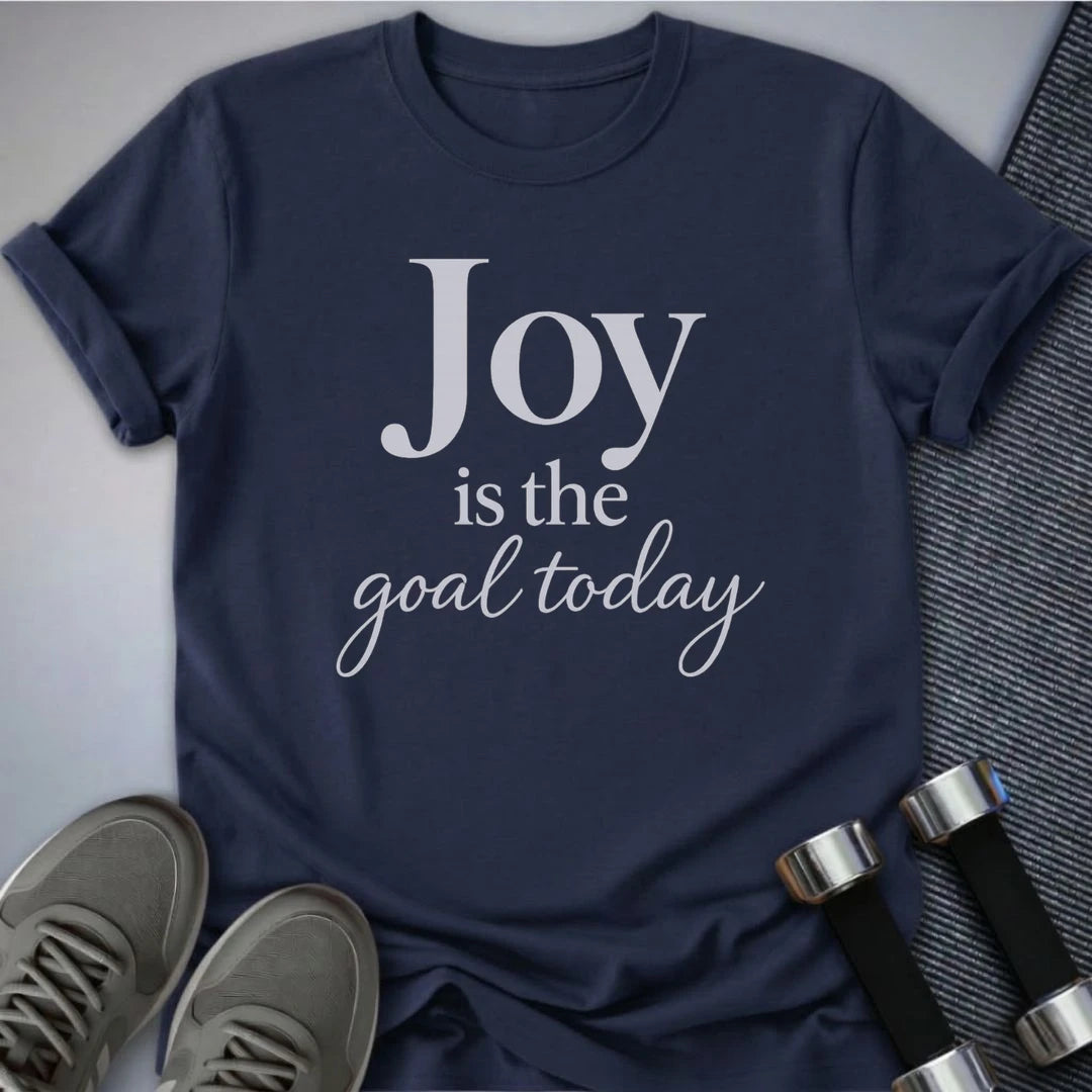 Printify T-Shirt Navy / S Joy Is The Goal T-Shirt