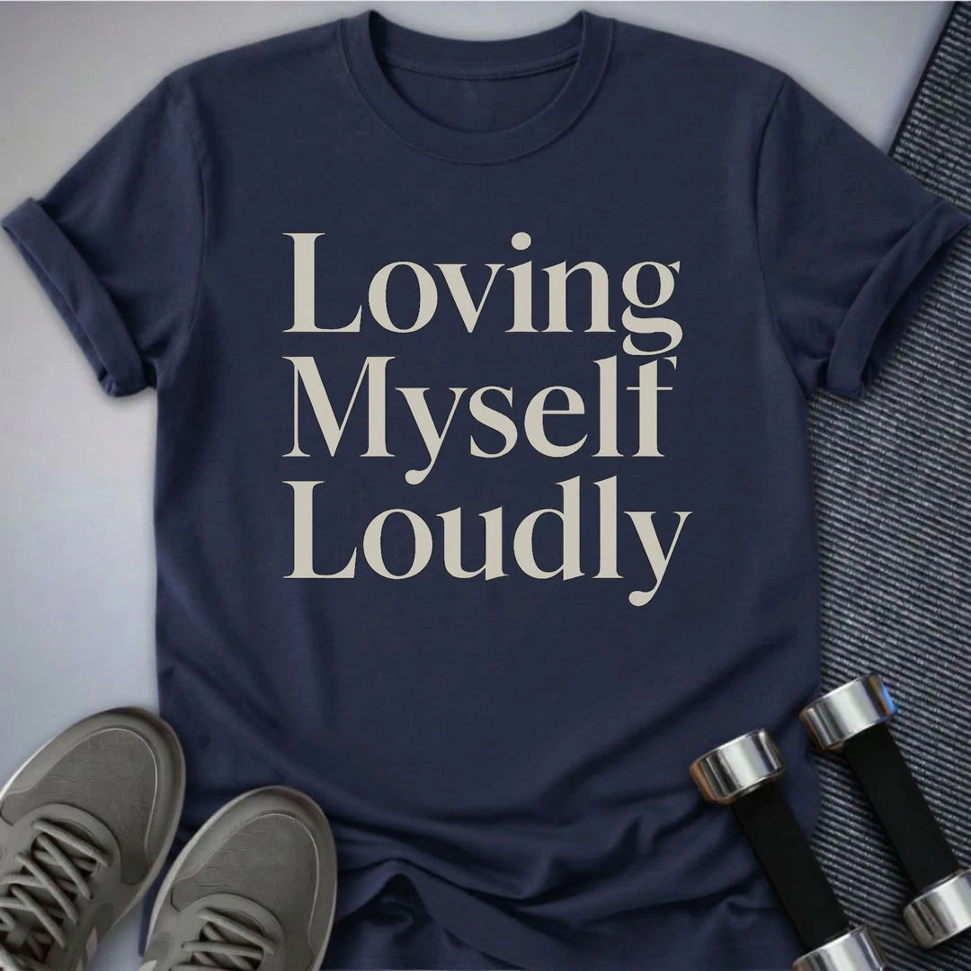 Printify T-Shirt Navy / S Loving Me First T-Shirt