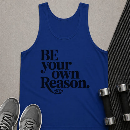 Printify Tank Top XS / True Royal Be The Reason - Tank Top
