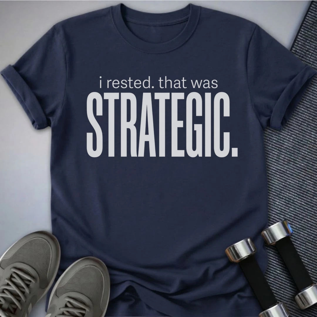Printify T-Shirt S / Navy Rest Was Strategic T-Shirt