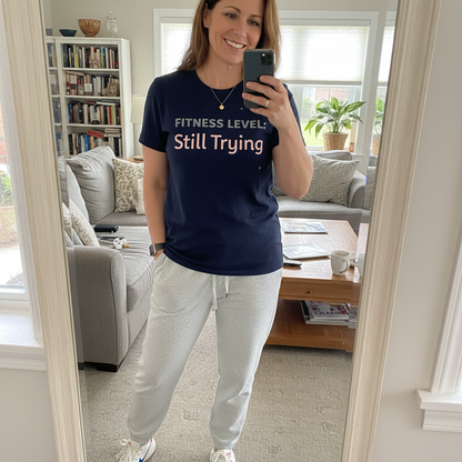 Printify T-Shirt Still Trying T-Shirt