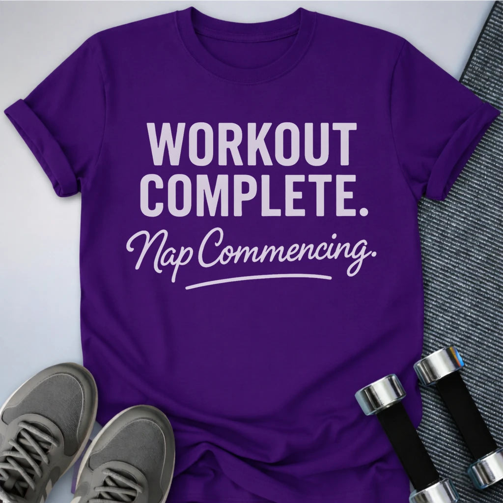 Printify T-Shirt Team Purple / S Workout Complete T-Shirt
