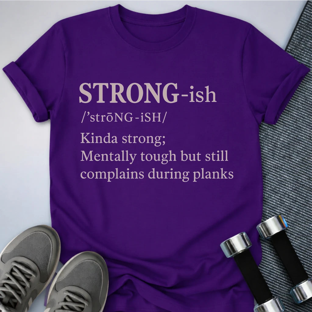 Printify T-Shirt Team Purple / S Strong-Ish Defined T-Shirt