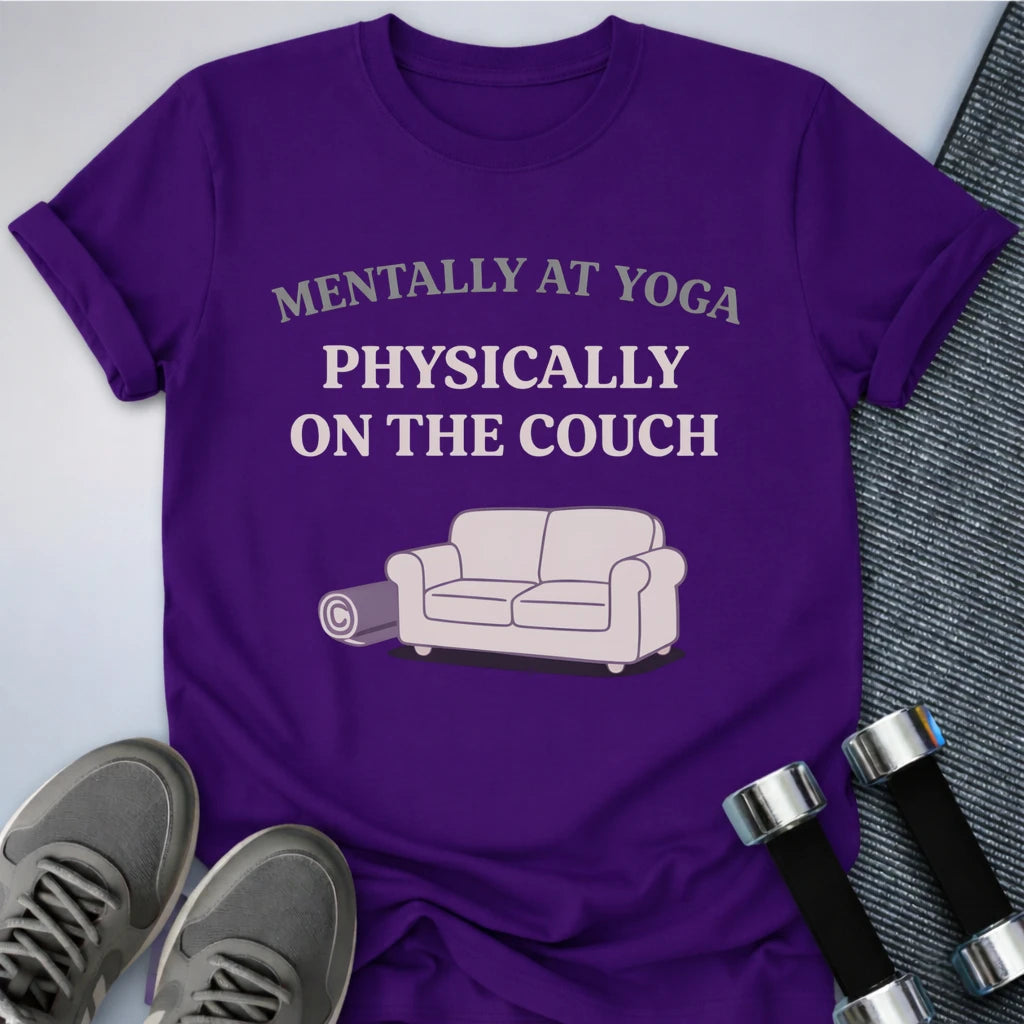 Printify T-Shirt Team Purple / S Mentally At Yoga T-Shirt