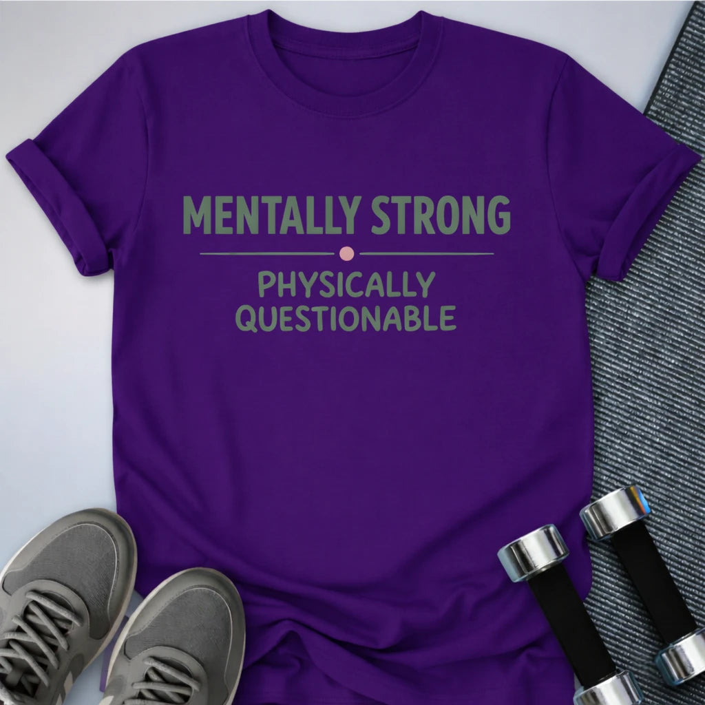 Printify T-Shirt Team Purple / S Mentally Strong T-Shirt