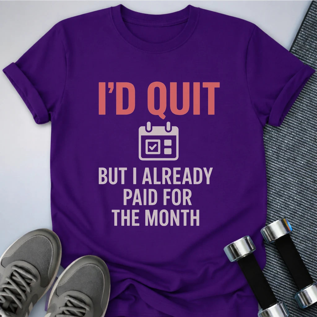 Printify T-Shirt Team Purple / S I'd Quit But T-Shirt