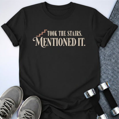 Printify T-Shirt Black / S Mentioned It T-Shirt