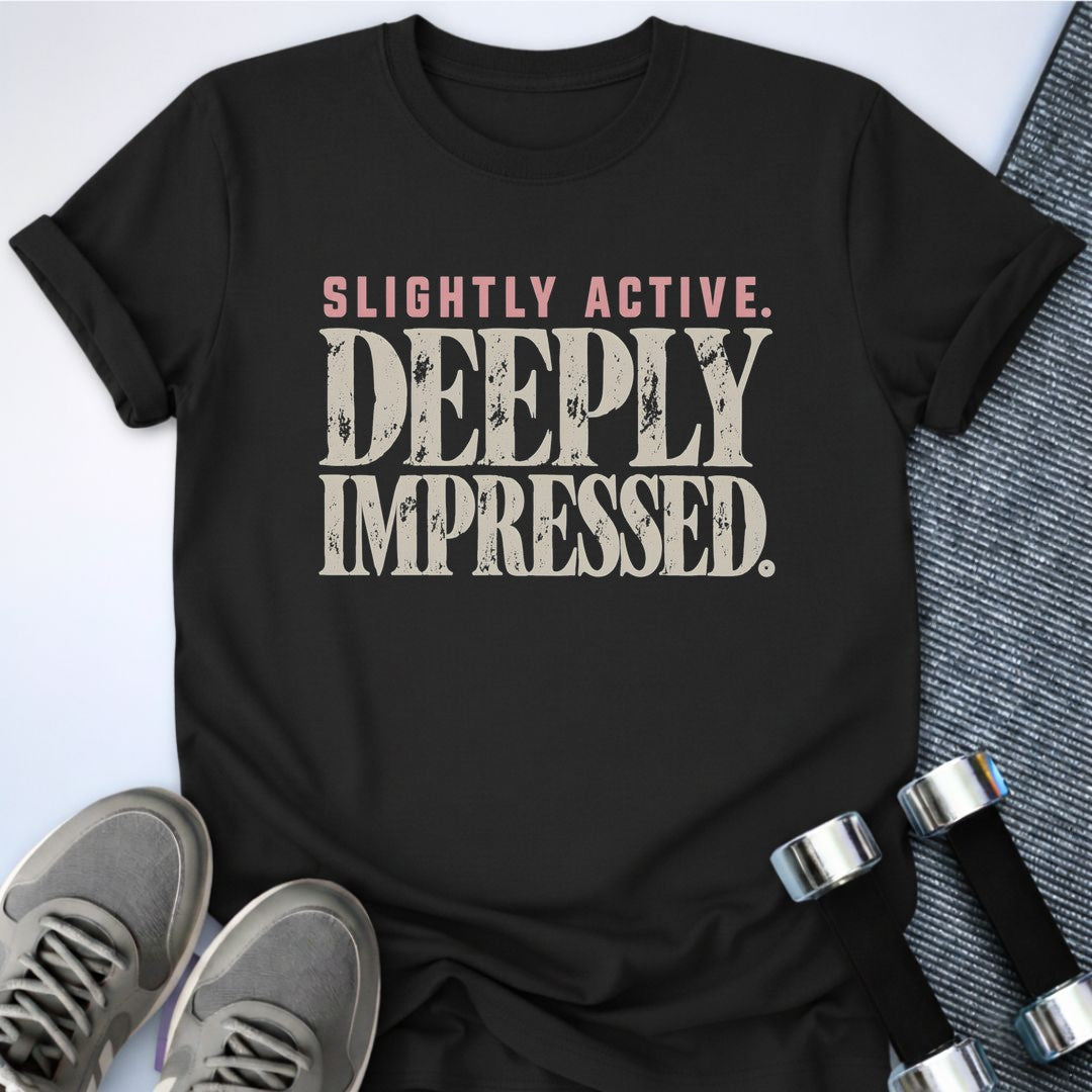 Printify T-Shirt Black / S Deeply Impressed T-Shirt