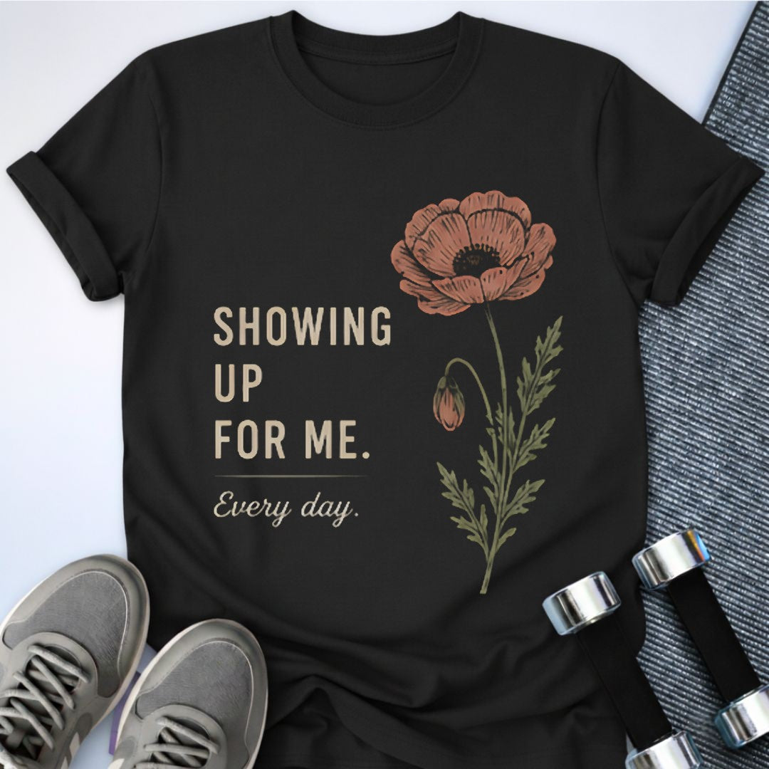 Printify T-Shirt Black / S Showing Up Cute