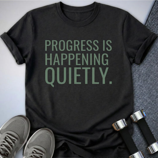Printify T-Shirt Dark Grey Heather / S Progress Happening Quietly T-Shirt