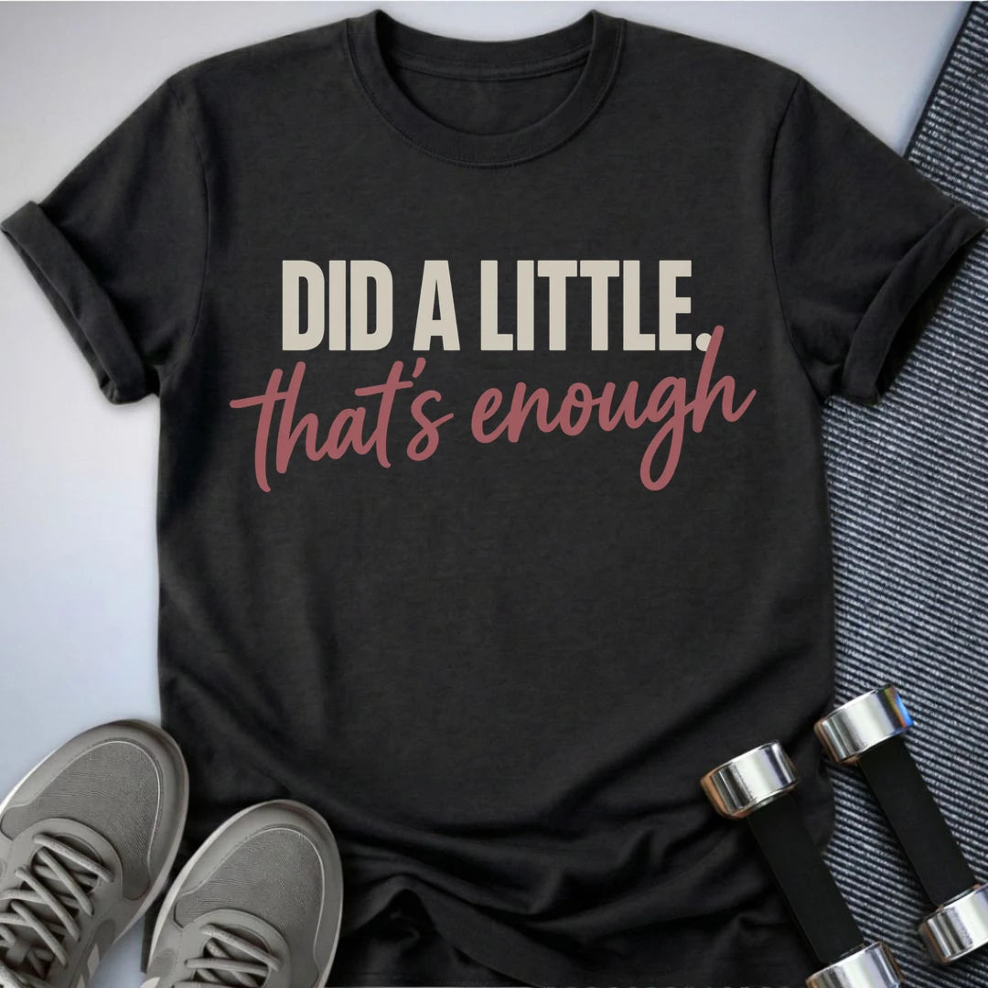 Printify T-Shirt S / Dark Grey Heather That's Enough T-Shirt