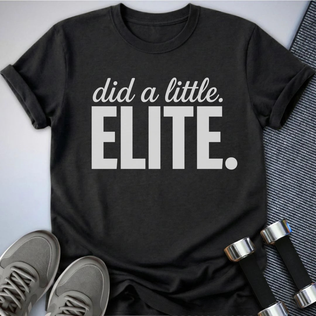 Printify T-Shirt Dark Grey Heather / S A Little Elite T-Shirt