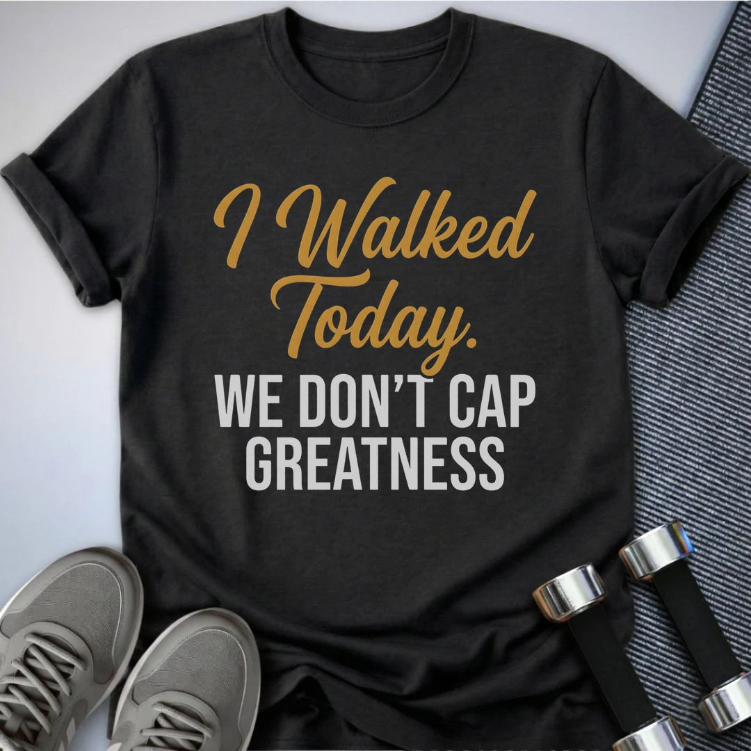 Printify T-Shirt S / Dark Grey Heather Don't Cap Greatness T-Shirt