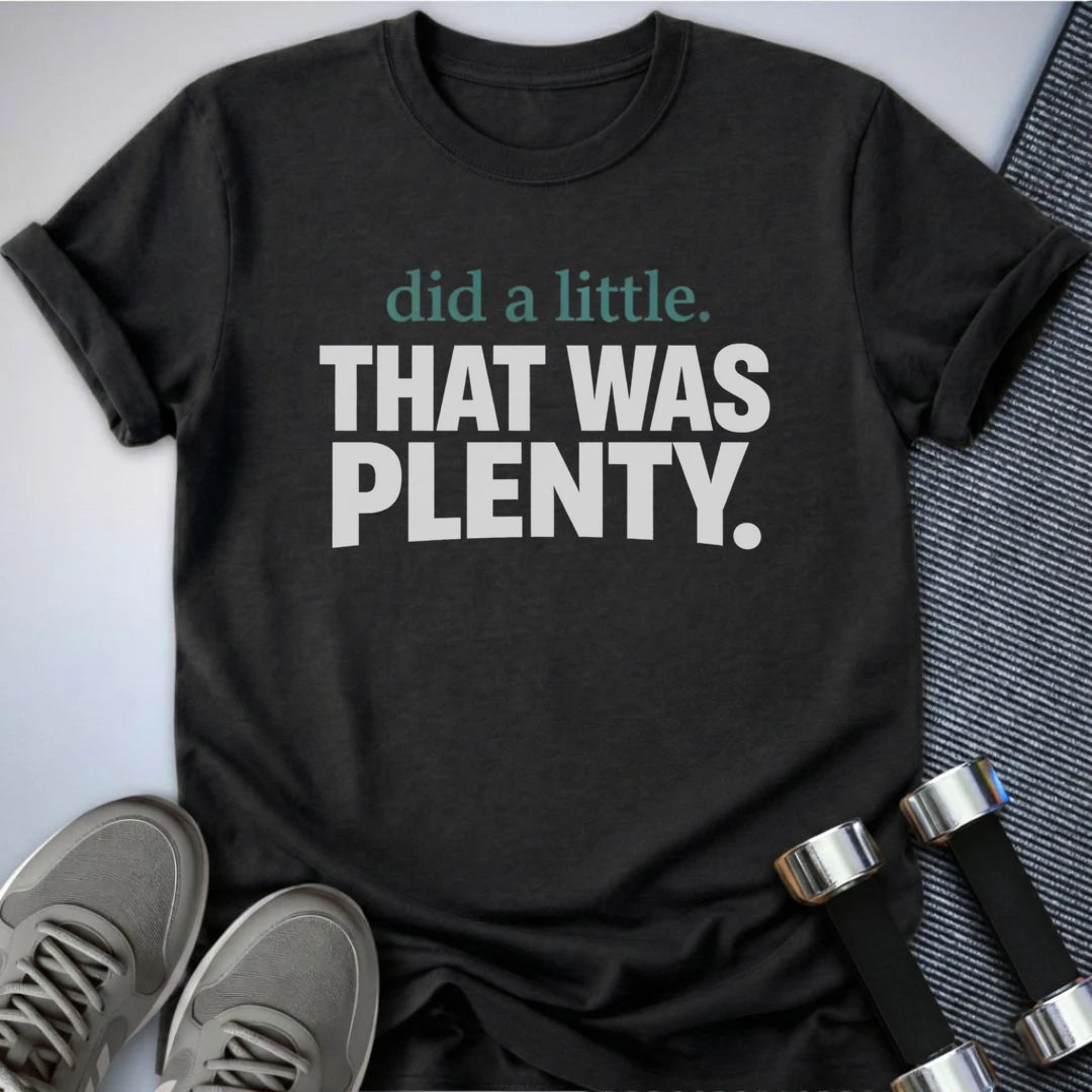 Printify T-Shirt S / Dark Grey Heather It Was Plenty T-Shirt