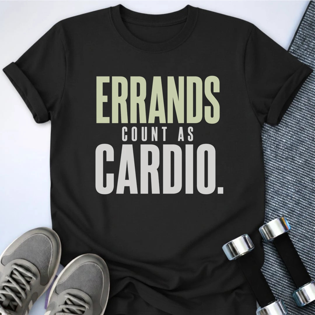 Printify T-Shirt S / Black Cardio Errands T-Shirt