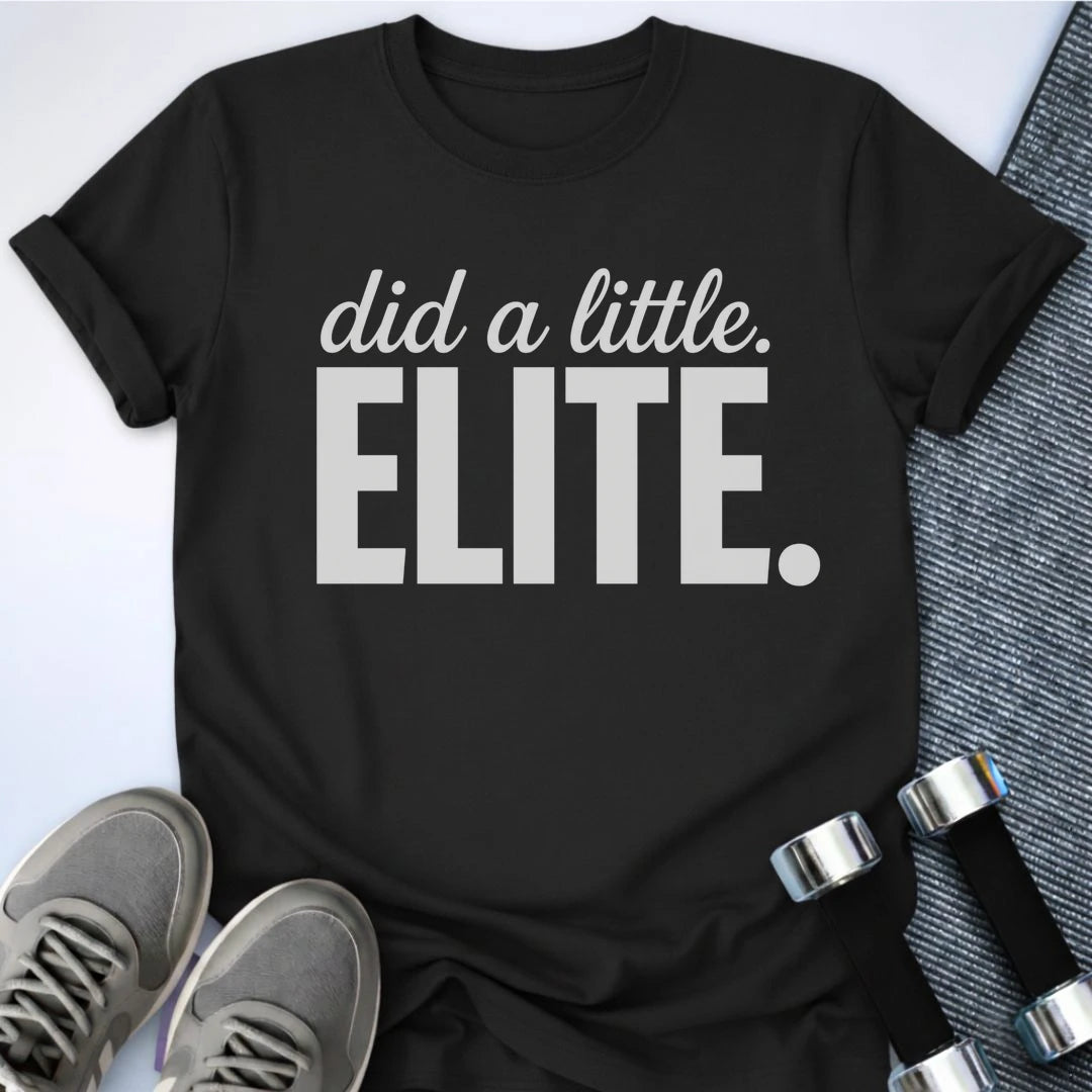 Printify T-Shirt Black / S A Little Elite T-Shirt