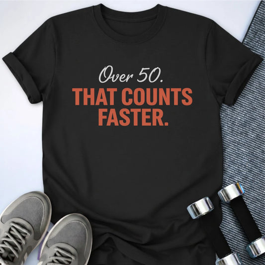 Printify T-Shirt S / Black That Counts Faster T-Shirt