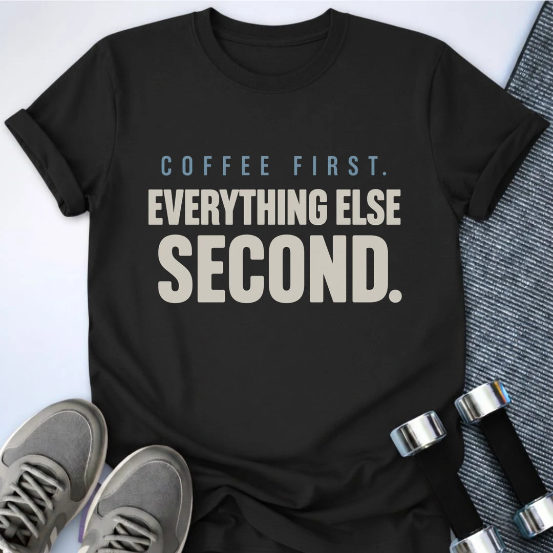 Printify T-Shirt S / Black Coffee First T-Shirt