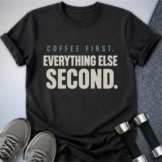 Printify T-Shirt S / Dark Grey Heather Coffee First T-Shirt
