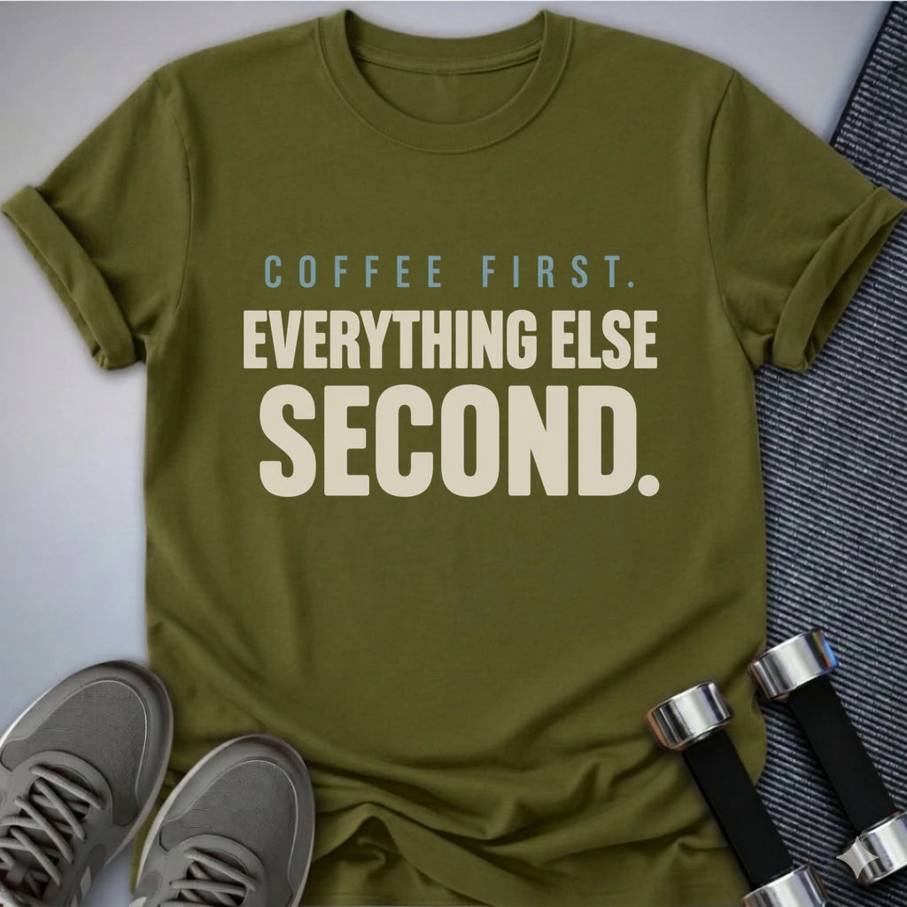 Printify T-Shirt S / Olive Coffee First T-Shirt