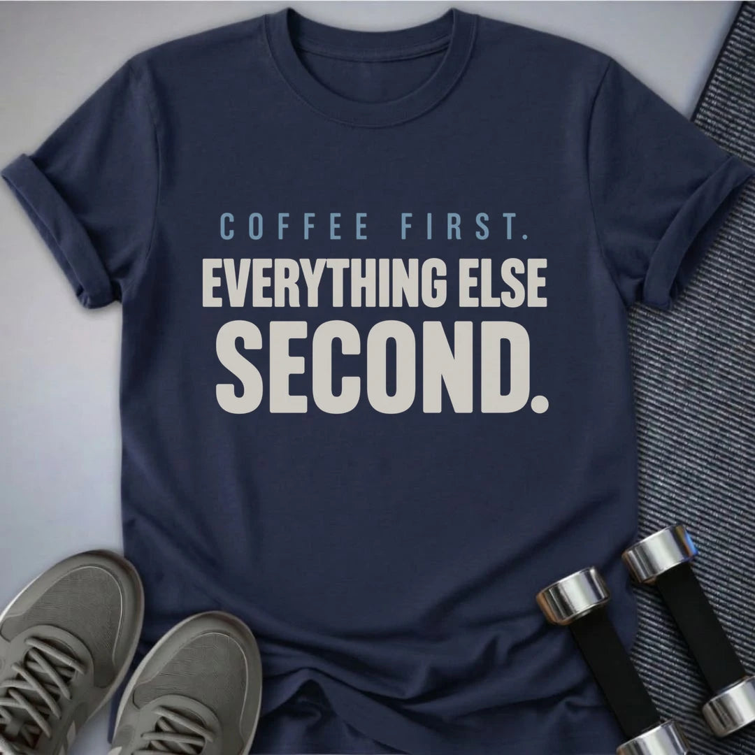 Printify T-Shirt S / Navy Coffee First T-Shirt