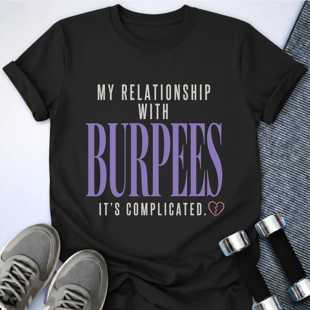 Printify T-Shirt S / Black Complicated Burpees T-Shirt