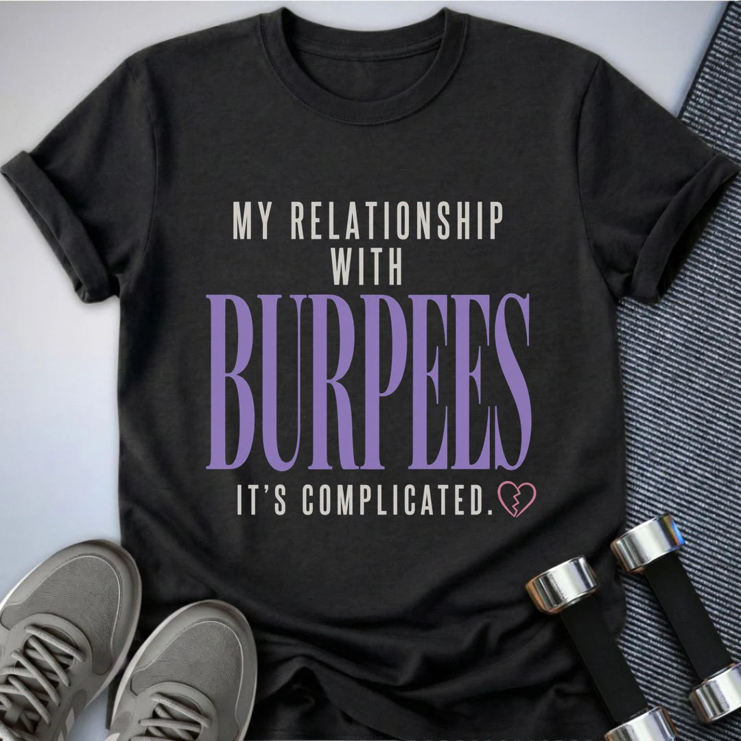 Printify T-Shirt S / Dark Grey Heather Complicated Burpees T-Shirt