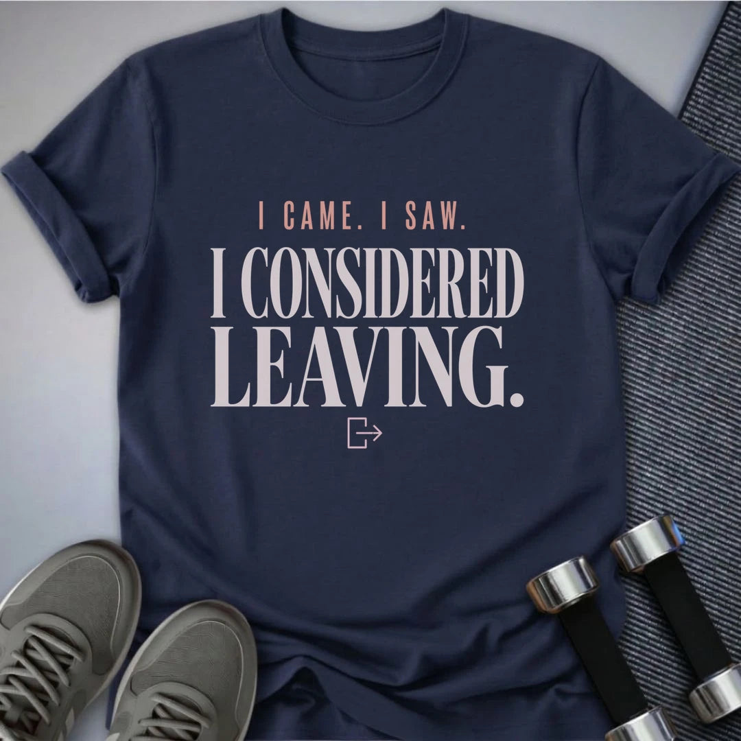 Printify T-Shirt S / Navy Considered Leaving T-Shirt