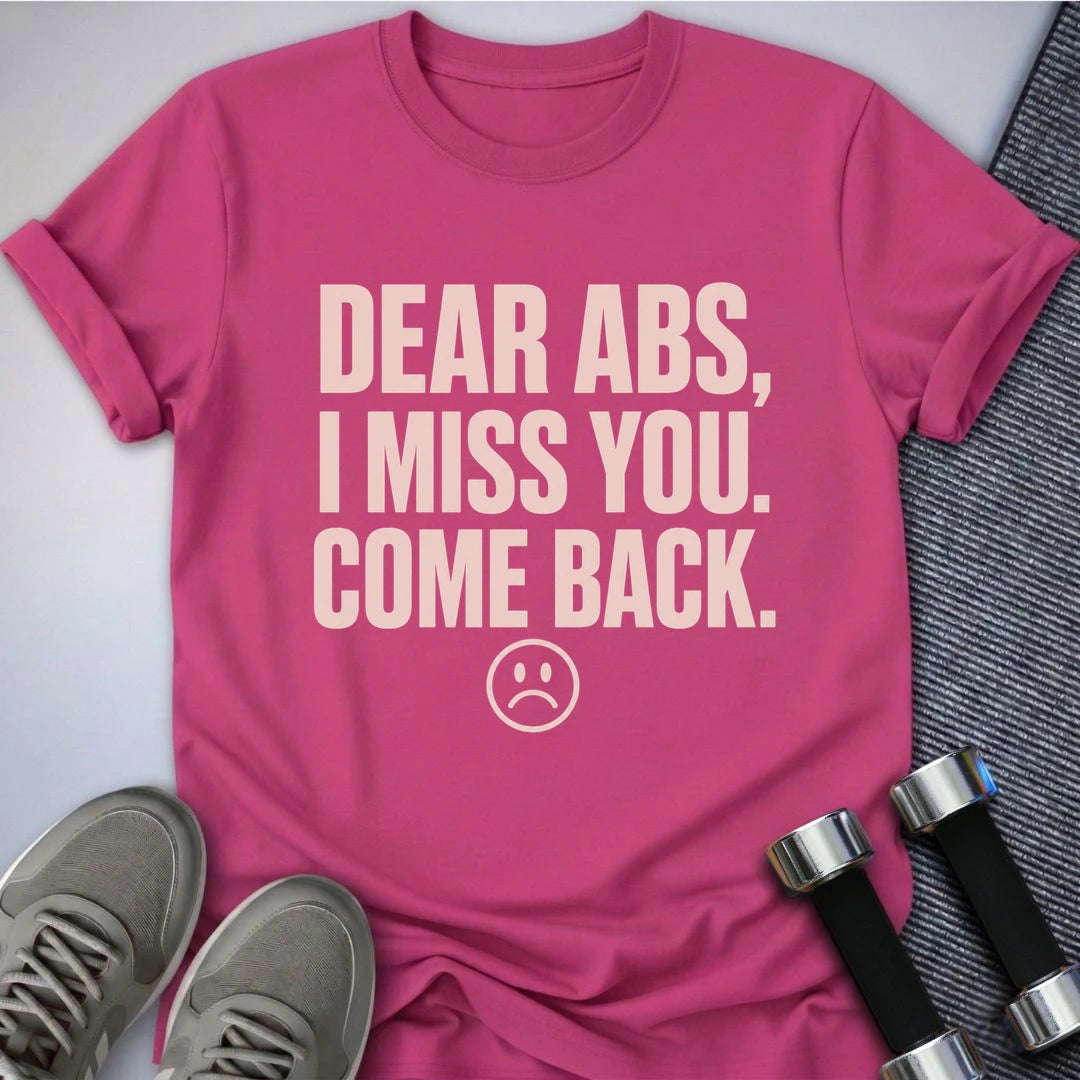 Printify T-Shirt Berry / S Dear Abs T-Shirt
