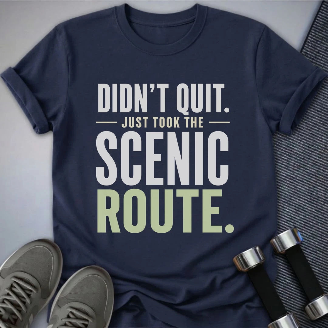 Printify T-Shirt S / Navy Didnt Quit T-Shirt