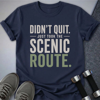 Printify T-Shirt S / Navy Didnt Quit T-Shirt