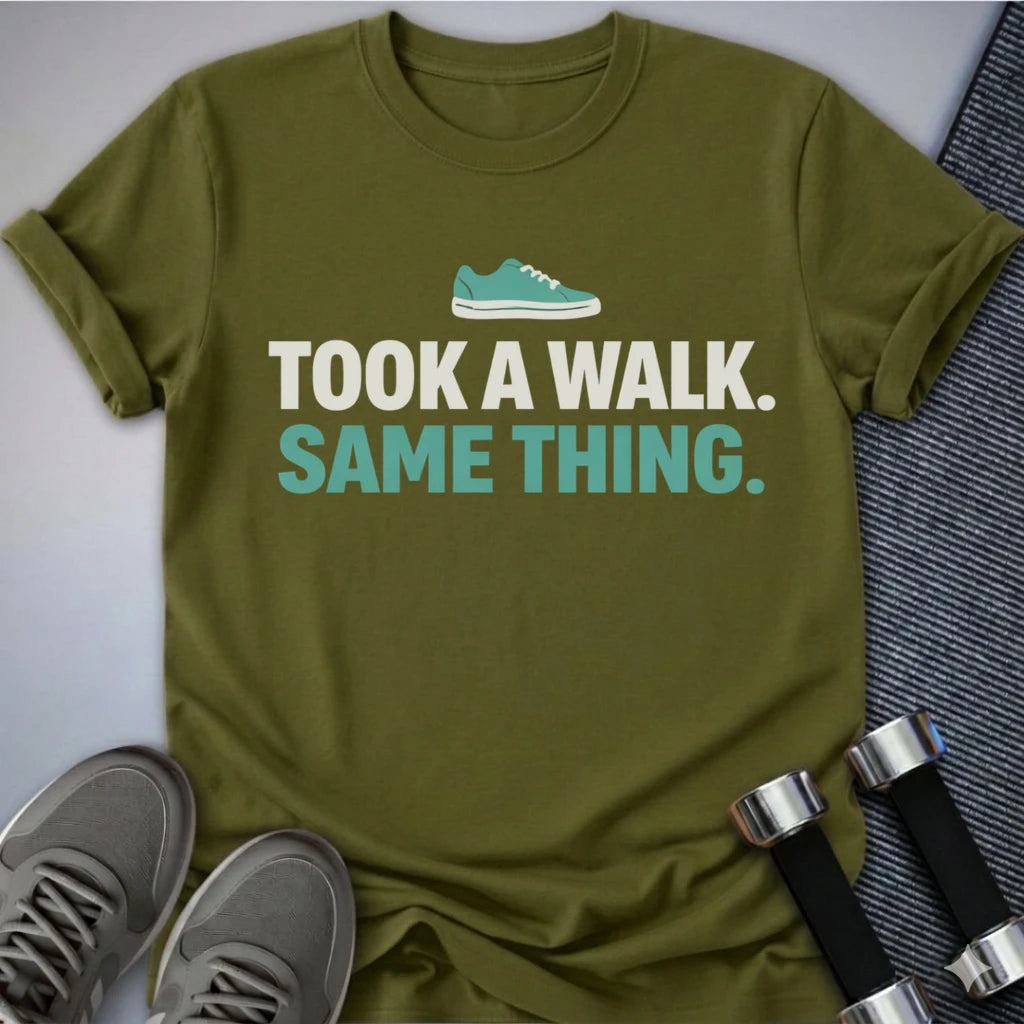 Printify T-Shirt Olive / S Took A Walk T-Shirt