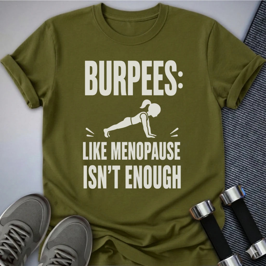 Printify T-Shirt S / Olive Burpees Regret T-Shirt