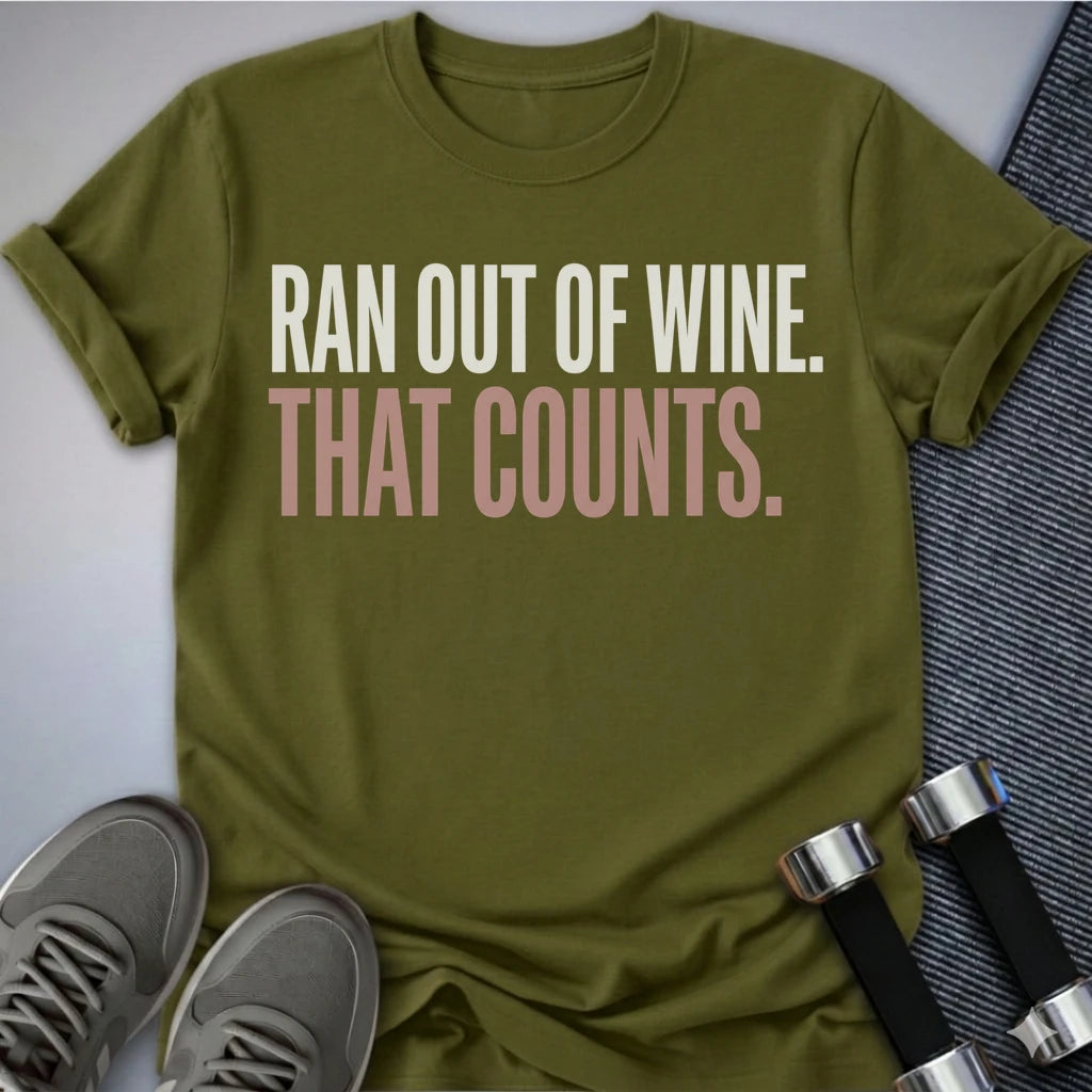 Printify T-Shirt S / Olive Ran Out of Wine T-Shirt