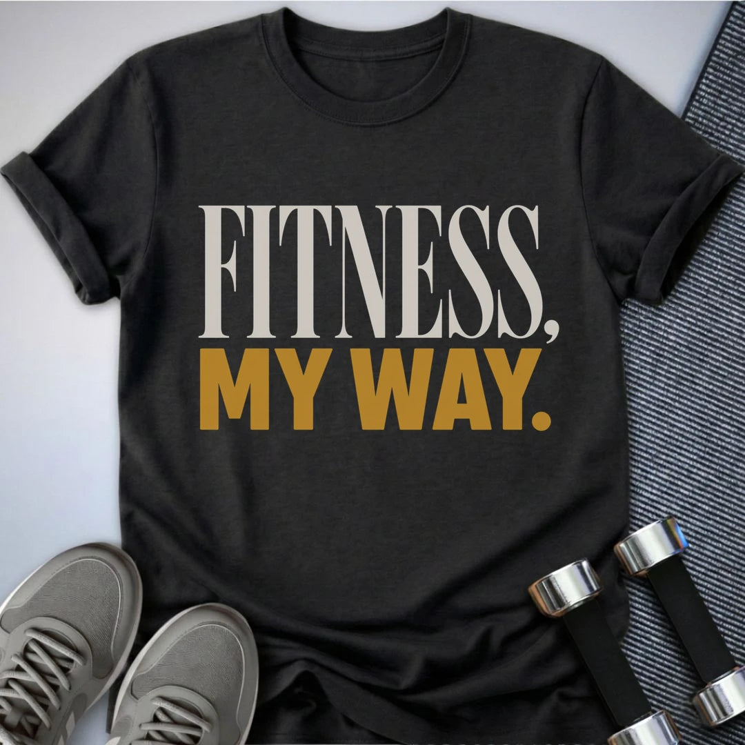 Printify T-Shirt S / Dark Grey Heather Fitness My Way T-Shirt