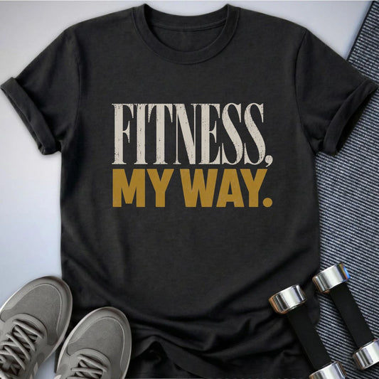 Printify T-Shirt S / Dark Grey Heather Fitness My Way T-Shirt