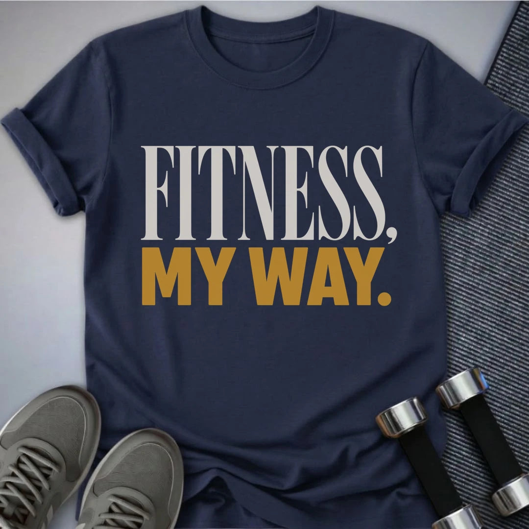 Printify T-Shirt S / Navy Fitness My Way T-Shirt