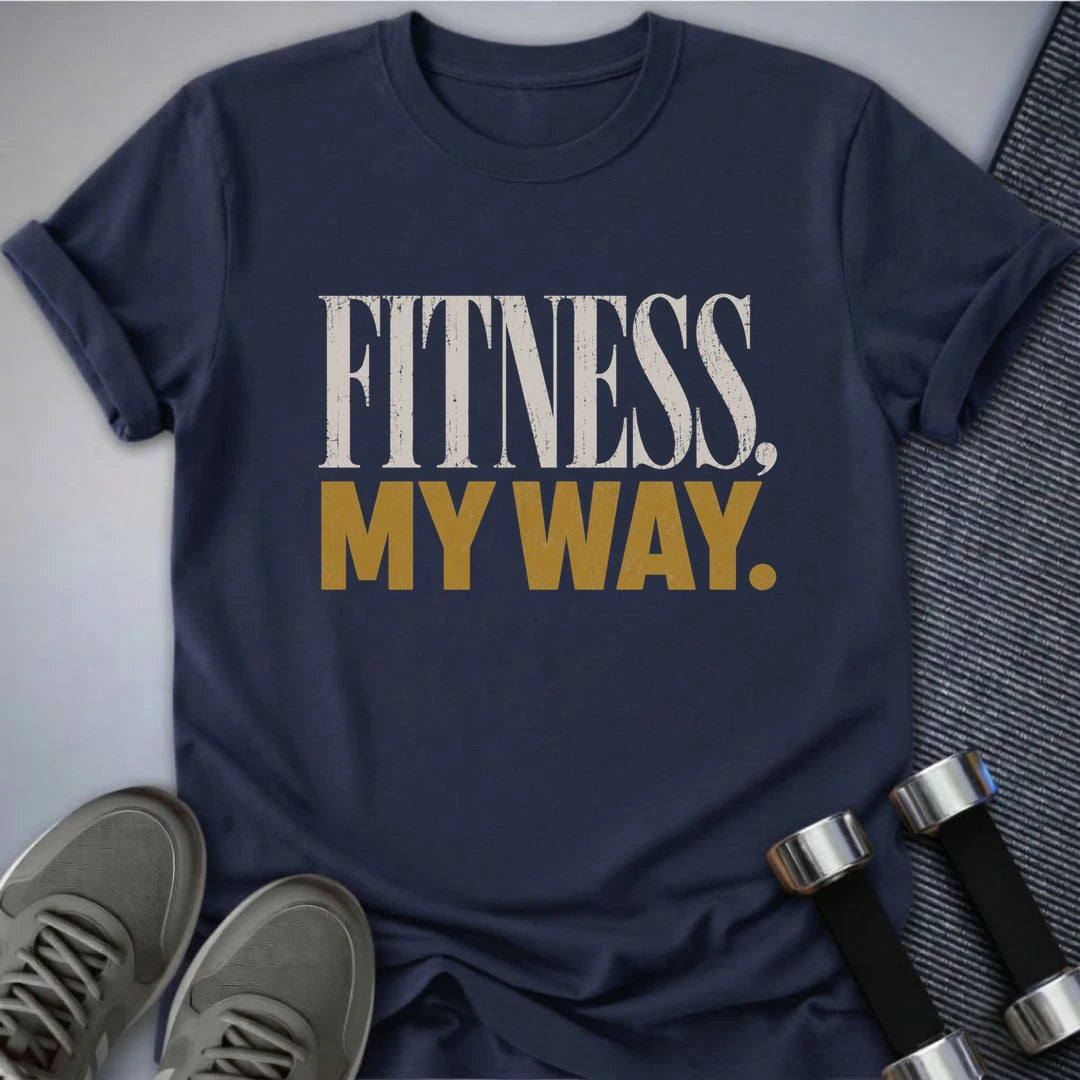 Printify T-Shirt S / Navy Fitness My Way T-Shirt