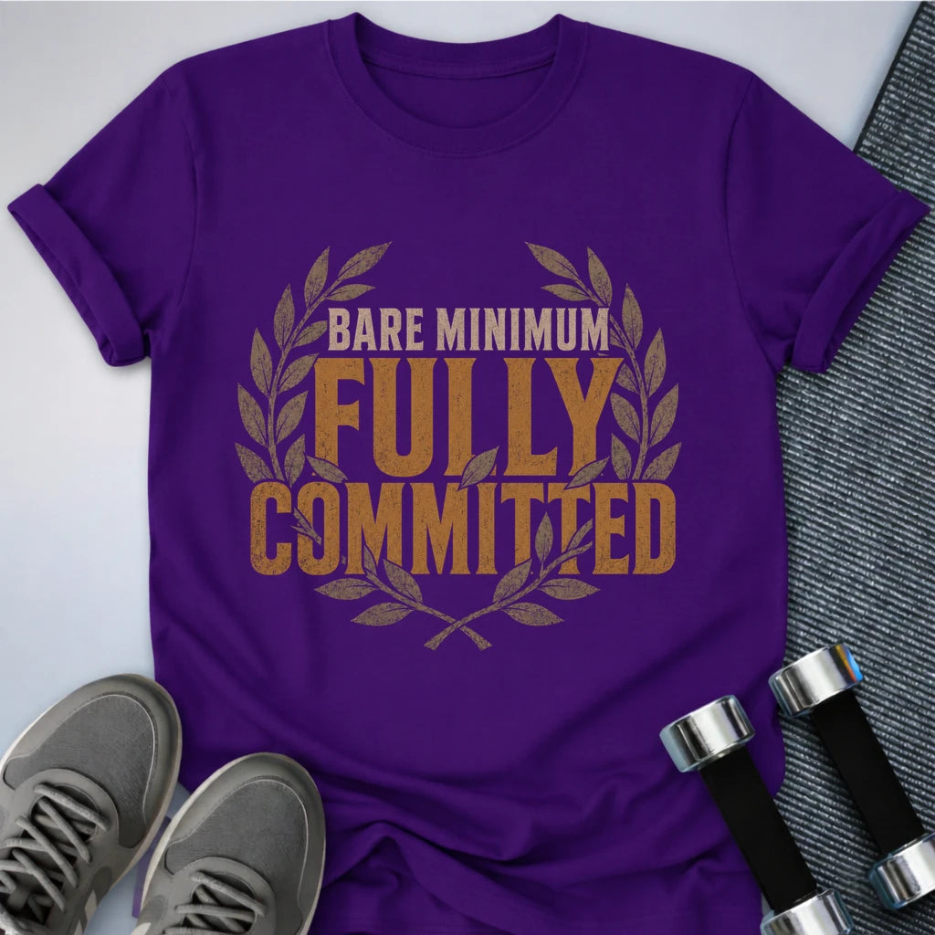 Printify T-Shirt S / Team Purple Fully Committed Barely T-Shirt