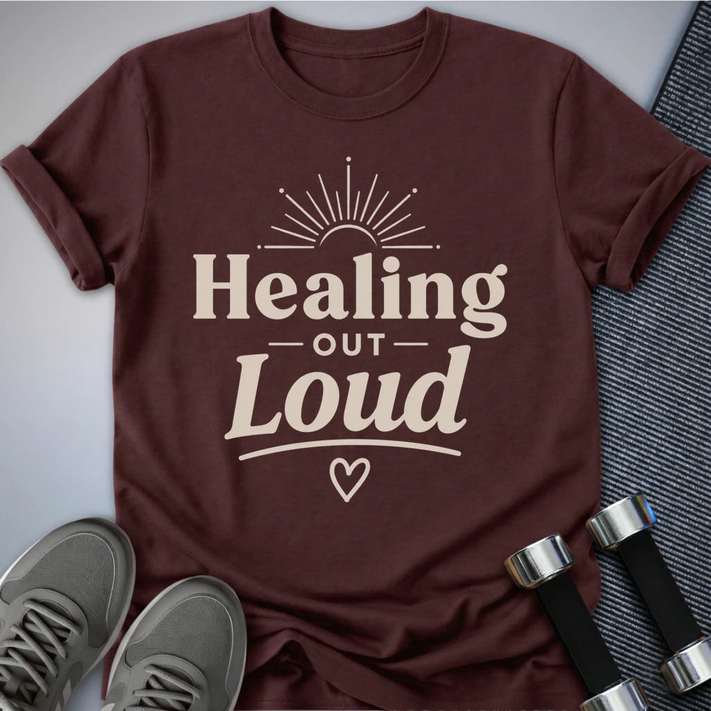 Printify T-Shirt S / Maroon Healing Loudly T-Shirt