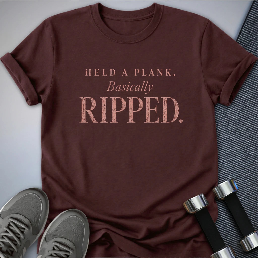 Printify T-Shirt S / Maroon Held A Plank T-Shirt