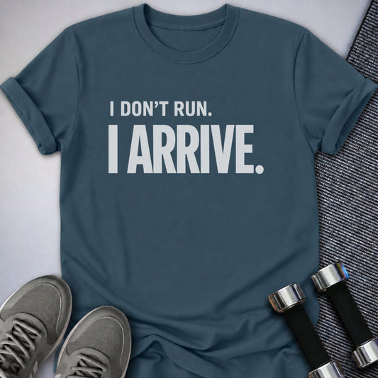 Printify T-Shirt S / Deep Teal I Dont Run T-Shirt