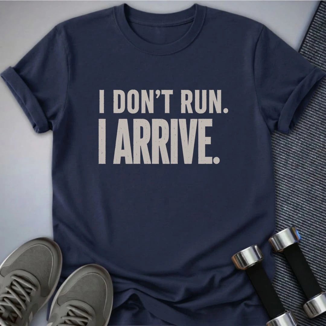Printify T-Shirt S / Navy I Dont Run T-Shirt