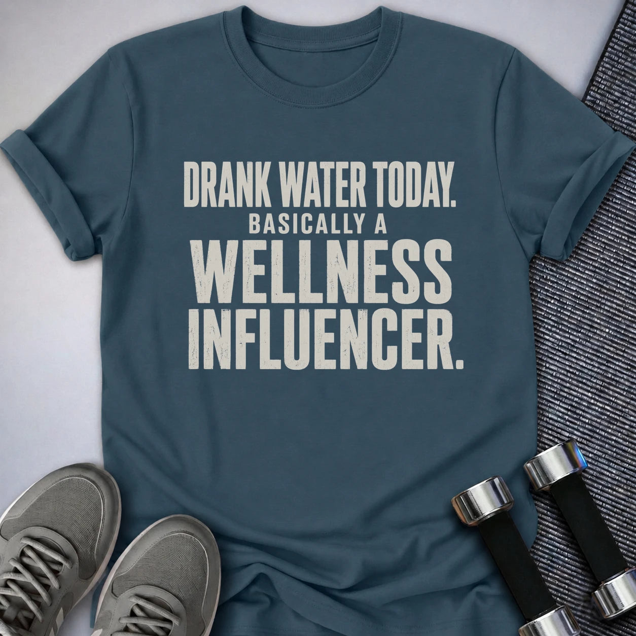 Printify T-Shirt S / Deep Teal I Drank Water T-Shirt