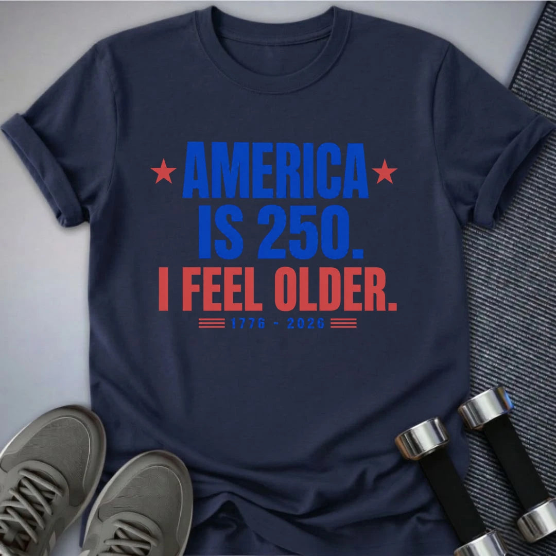 Printify T-Shirt I Feel Older T-Shirt